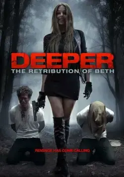 До конца: Возмездие Бет / Deeper (2014) фильм смотреть онлайн в хорошем качестве
