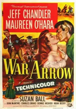 Отряд Стрела / War Arrow (1953) фильм смотреть онлайн в хорошем качестве