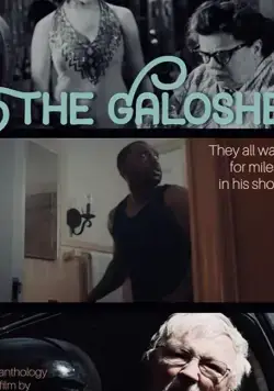 The Galoshes / The Galoshes (2019) фильм смотреть онлайн в хорошем качестве