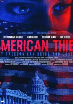 American Thief / American Thief (2020) фильм смотреть онлайн в хорошем качестве