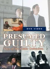 Презумпция виновности: Рассказы общественных защитников / Presumed Guilty: Tales of the Public Defenders (2002) фильм смотреть онлайн в хорошем качестве