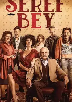 Seref Bey (2021) cериал смотреть онлайн Seref Bey (2021) cериал смотреть онлайн в хорошем качестве