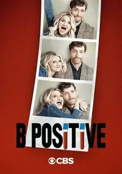 Третья положительная / B Positive (2020) cериал смотреть онлайн Третья положительная / B Positive (2020) cериал смотреть онлайн в хорошем качестве