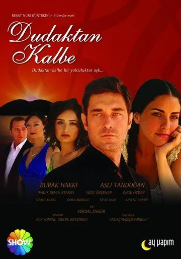 Симфония любви / Dudaktan kalbe (2007) cериал смотреть онлайн Симфония любви / Dudaktan kalbe (2007) cериал смотреть онлайн в хорошем качестве