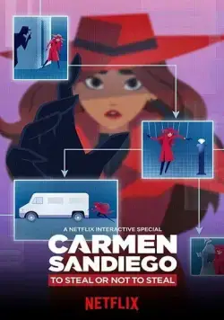 Кармен Сандиего: Красть или не красть / Carmen Sandiego: To Steal or Not to Steal (2020) мультфильм смотреть онлайн в хорошем качестве
