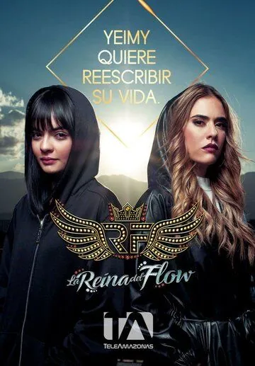La reina del flow / La reina del flow (2018) cериал смотреть онлайн La reina del flow / La reina del flow (2018) cериал смотреть онлайн в хорошем качестве