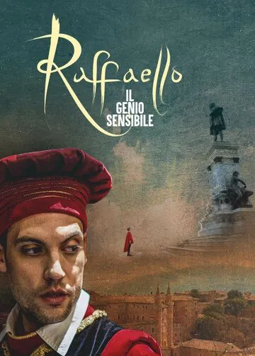 Рафаэль. Добрый гений / Raffaello - Il Genio Sensibile (2020) фильм смотреть онлайн в хорошем качестве