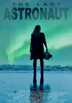 The Last Astronaut / The Last Astronaut (2019) фильм смотреть онлайн в хорошем качестве
