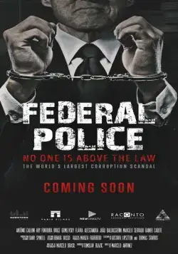 Polícia Federal: A Lei é para Todos / Polícia Federal: A Lei é para Todos (2017) фильм смотреть онлайн в хорошем качестве