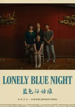 Lonely Blue Night / Lonely Blue Night (2020) фильм смотреть онлайн в хорошем качестве