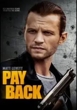 Payback / Payback (2021) фильм смотреть онлайн в хорошем качестве