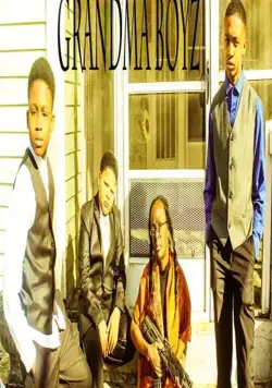 Grandma Boyz / Grandma Boyz (2019) фильм смотреть онлайн в хорошем качестве