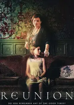 Reunion / Reunion (2020) фильм смотреть онлайн в хорошем качестве