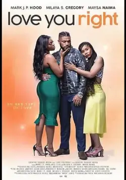 Love You Right / Love You Right (2021) фильм смотреть онлайн в хорошем качестве