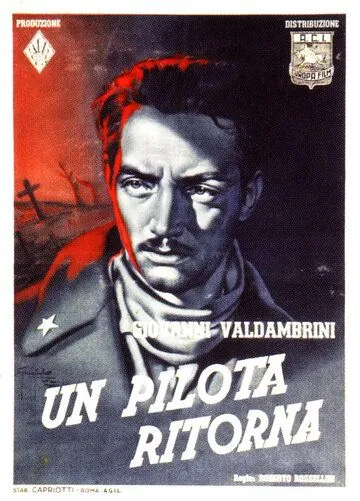 Пилот возвращается / Un pilota ritorna (1942) фильм смотреть онлайн в хорошем качестве