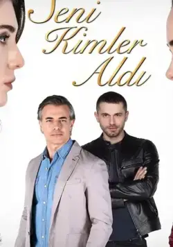 Кто тебя забрал / Seni Kimler Aldi (2017) cериал смотреть онлайн Кто тебя забрал / Seni Kimler Aldi (2017) cериал смотреть онлайн в хорошем качестве