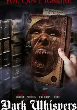 Тёмный шёпот: Том Первый / Dark Whispers Vol 1 (2019) фильм смотреть онлайн в хорошем качестве