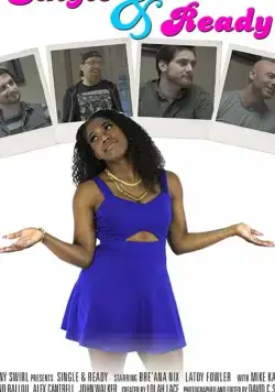 Single & Ready (2019) cериал смотреть онлайн Single & Ready (2019) cериал смотреть онлайн в хорошем качестве