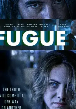 Fugue / Fugue (2018) фильм смотреть онлайн в хорошем качестве