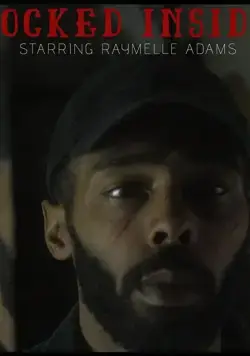 Locked Inside / Locked Inside (2020) фильм смотреть онлайн в хорошем качестве