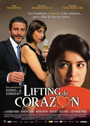Подтяжка сердца / Lifting de corazón (2005) фильм смотреть онлайн Подтяжка сердца / Lifting de corazón (2005) фильм смотреть онлайн в хорошем качестве