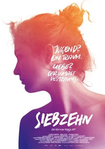 Семнадцатилетняя / Siebzehn (2017) фильм смотреть онлайн в хорошем качестве