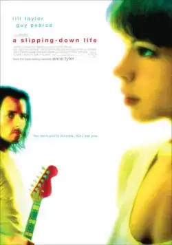 Жизнь по наклонной / A Slipping-Down Life (1999) фильм смотреть онлайн Жизнь по наклонной / A Slipping-Down Life (1999) фильм смотреть онлайн в хорошем качестве