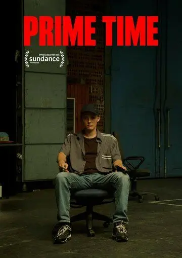 Прайм-тайм / Prime Time (2021) фильм смотреть онлайн в хорошем качестве