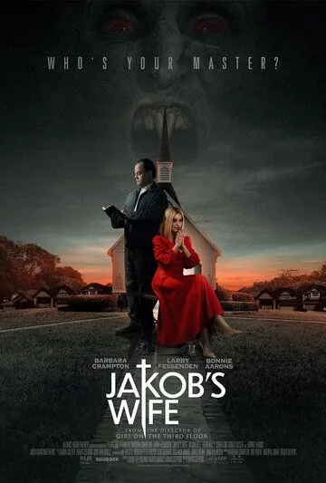 Жена Джейкоба / Jakob's Wife (2021) фильм смотреть онлайн Жена Джейкоба / Jakob's Wife (2021) фильм смотреть онлайн в хорошем качестве