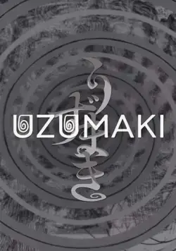 Спираль / Uzumaki (1998) мультфильм смотреть онлайн Спираль / Uzumaki (1998) мультфильм смотреть онлайн в хорошем качестве