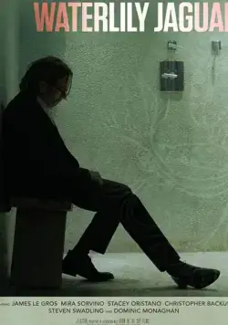 Кувшинковый ягуар / Waterlily Jaguar (2018) фильм смотреть онлайн Кувшинковый ягуар / Waterlily Jaguar (2018) фильм смотреть онлайн в хорошем качестве