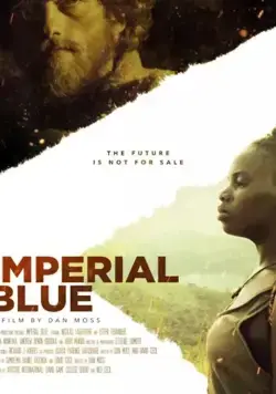 Имперский синий / Imperial Blue (2019) фильм смотреть онлайн Имперский синий / Imperial Blue (2019) фильм смотреть онлайн в хорошем качестве
