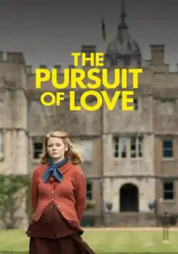 В поисках любви / The Pursuit of Love (2021) cериал смотреть онлайн в хорошем качестве