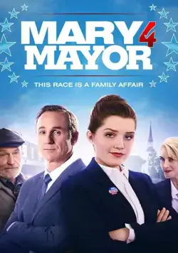 Мэри за мэра / Mary for Mayor (2020) фильм смотреть онлайн в хорошем качестве