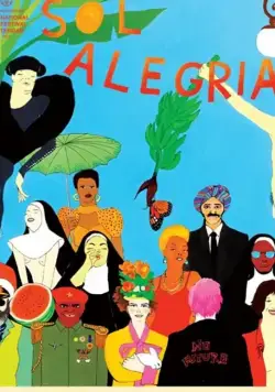 Сол Алегрия / Sol Alegria (2018) фильм смотреть онлайн в хорошем качестве