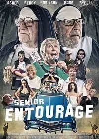 В кругу старших / Senior Entourage (2020) фильм смотреть онлайн В кругу старших / Senior Entourage (2020) фильм смотреть онлайн в хорошем качестве