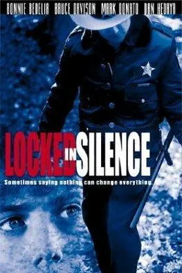 Обет молчания / Locked in Silence (1999) фильм смотреть онлайн Обет молчания / Locked in Silence (1999) фильм смотреть онлайн в хорошем качестве
