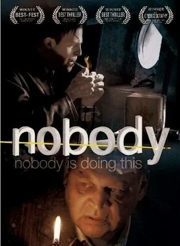 Никто / Nobody (2007) фильм смотреть онлайн Никто / Nobody (2007) фильм смотреть онлайн в хорошем качестве