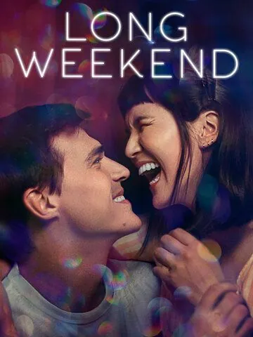 Длинный уик-энд / Long Weekend (2021) фильм смотреть онлайн Длинный уик-энд / Long Weekend (2021) фильм смотреть онлайн в хорошем качестве