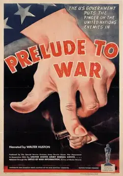 Прелюдия к войне / Prelude to War (1942) фильм смотреть онлайн в хорошем качестве