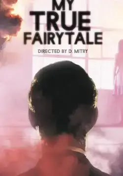 My True Fairytale фильм смотреть онлайн My True Fairytale фильм смотреть онлайн в хорошем качестве