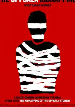 Uppsalakidnappningen (2018) фильм смотреть онлайн Uppsalakidnappningen (2018) фильм смотреть онлайн в хорошем качестве
