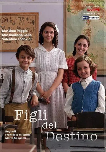 Figli del Destino (2019) фильм смотреть онлайн Figli del Destino (2019) фильм смотреть онлайн в хорошем качестве