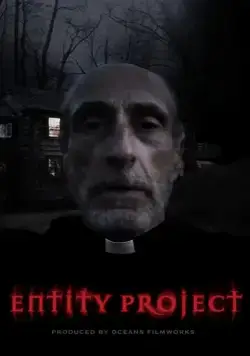 Проект «Сущность» / Entity Project (2019) фильм смотреть онлайн Проект «Сущность» / Entity Project (2019) фильм смотреть онлайн в хорошем качестве