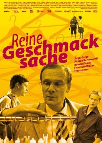 Жертвы моды / Reine Geschmacksache (2007) фильм смотреть онлайн Жертвы моды / Reine Geschmacksache (2007) фильм смотреть онлайн в хорошем качестве