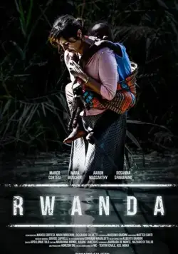 Rwanda (2018) фильм смотреть онлайн в хорошем качестве