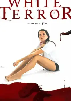 Белый ужас / White Terror (2020) фильм смотреть онлайн в хорошем качестве