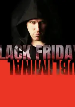 Black Friday Subliminal / Black Friday Subliminal (2021) фильм смотреть онлайн в хорошем качестве