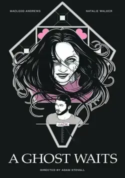 A Ghost Waits / A Ghost Waits (2020) фильм смотреть онлайн в хорошем качестве
