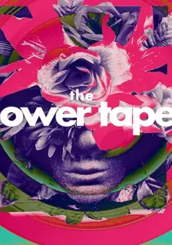The Flower Tapes фильм смотреть онлайн в хорошем качестве